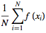 1/Nsum_(i=1)^(N)f(x_i)